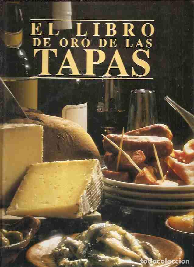 Libros: LIBRO DE ORO DE LAS TAPAS - EL - VARIOS - Foto 4