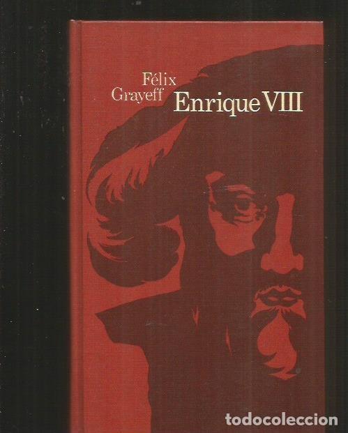 Libros: ENRIQUE VIII - GRAYEFF, FELIX - Foto 1