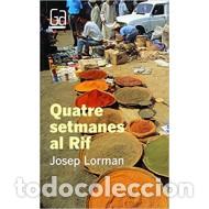 Libros: QUATRE SETMANES AL RIF - Lorman,Josep - Foto 1