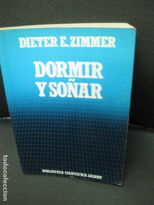 Libros: DORMIR Y SO&Ntilde;AR. DIETER E. ZIMMER. SALVAT 1988 - Foto 1