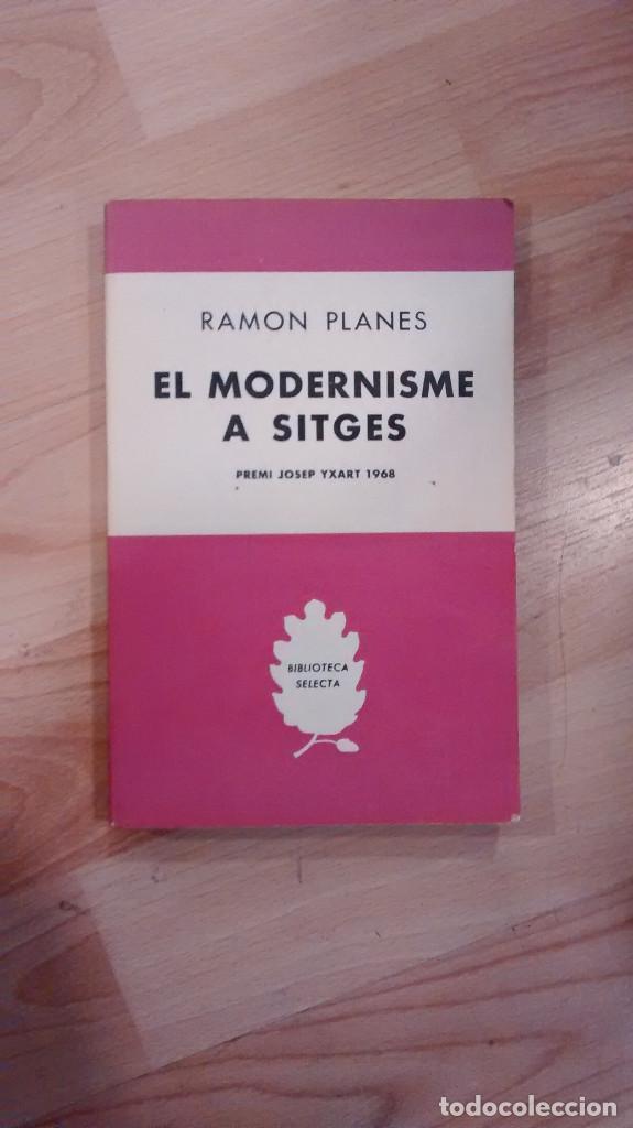 Libros: El modernisme a Sitges. Ramon Planes - Foto 1