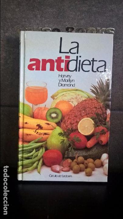 Libros: LA ANTIDIETA. HARVEY Y MARILIN DIAMOND. - Foto 1
