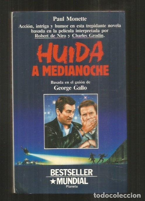 Libros: HUIDA A MEDIANOCHE - MONETTE, PAUL - Foto 2
