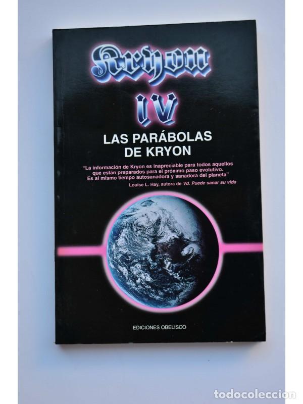 Libros: Kryon. Libro IV. las par&aacute;bolas de Kryon - CARROLL, Lee - Foto 1