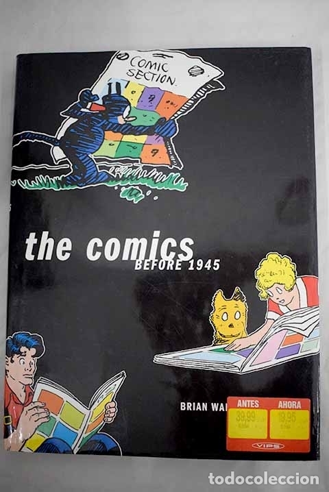 Libros: The comics before 1945.- Walker, Brian - Foto 1