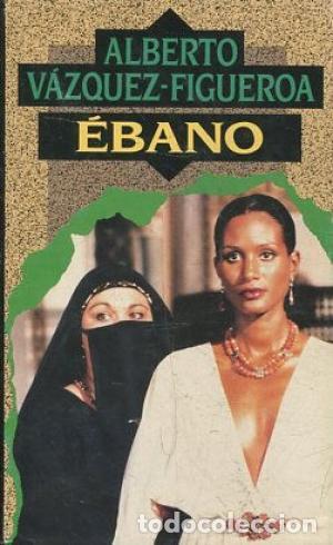 Libros: EBANO - V&aacute;zquez Figueroa,Alberto - Foto 1