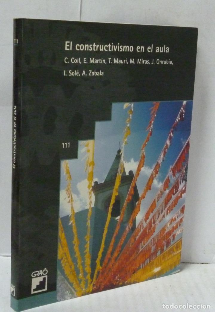 Libros: EL CONSTRUCTIVISMO EN EL AULA - V.V.A.A. - Foto 1