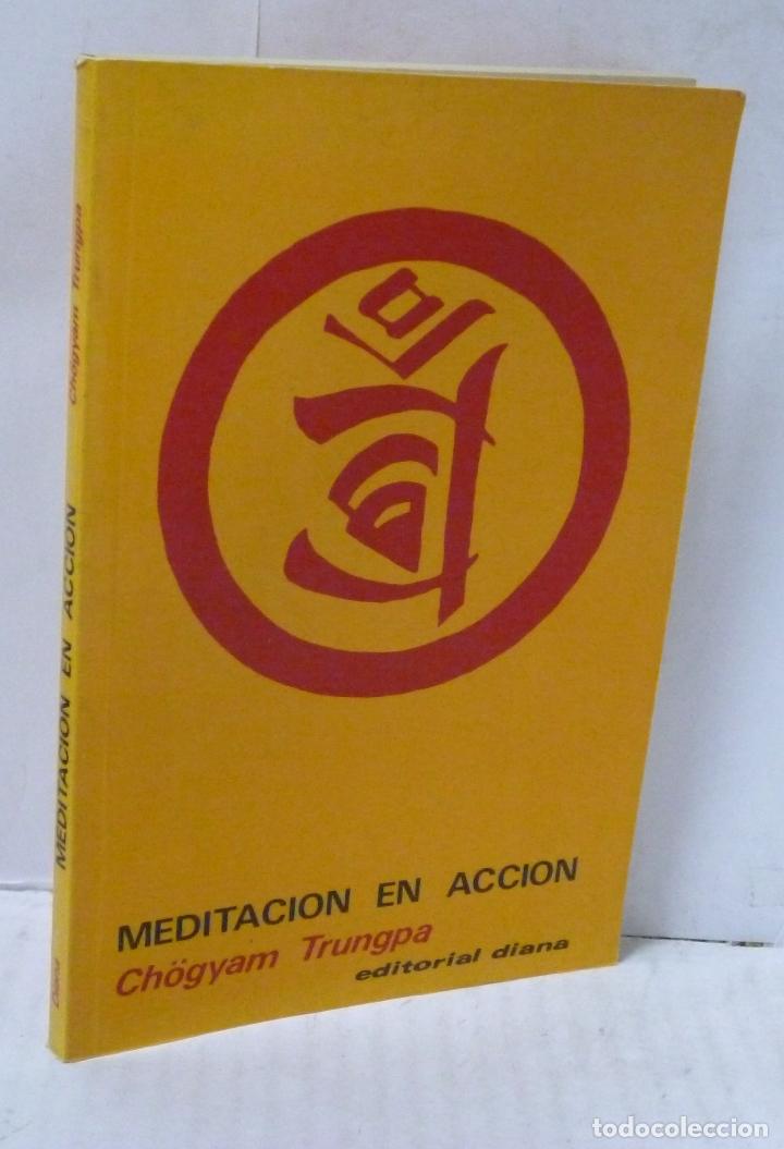 Libros: MEDITACION EN ACCION - Trungpa, Chogyam - Foto 1