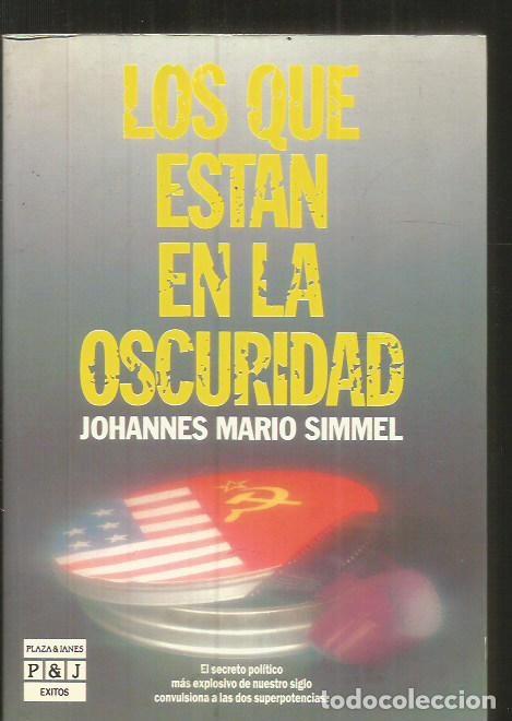 Libros: QUE ESTAN EN LA OSCURIDAD - LOS - SIMMEL, JOHANNES MARIO - Foto 1