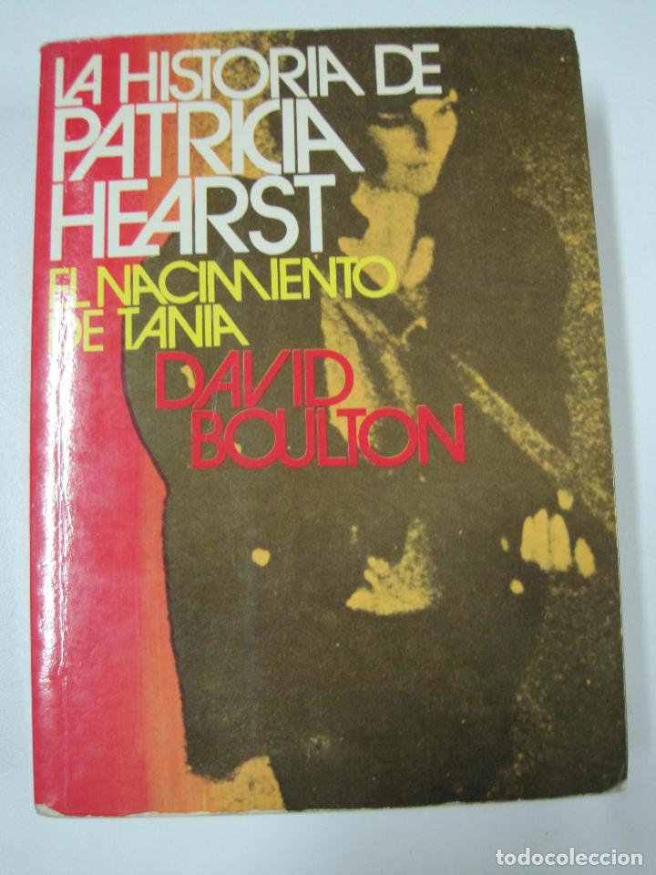 Libros: La historia de Patricia Hearst  / David Boulton - Foto 1