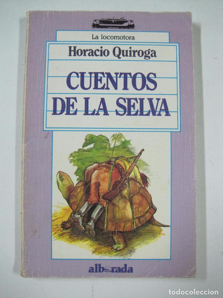 Libros: Cuentos de la Selva / Horacio Quiroga - Foto 1