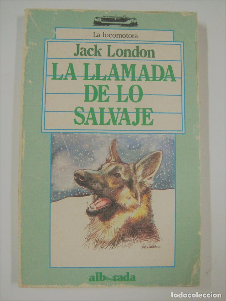 Libros: La llamada de lo salvaje / Jack London - Foto 1