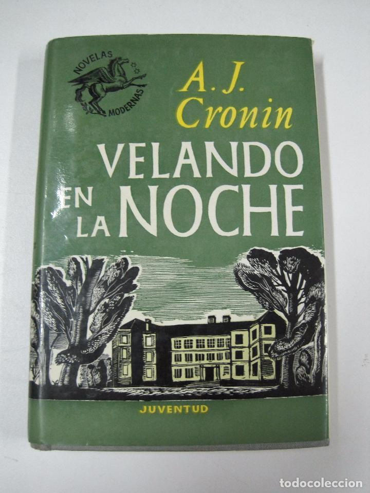 Libros: Velando en la noche / A.J. Cronin - Foto 1