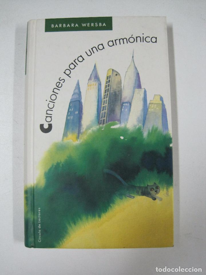 Libros: Canciones para una arm&oacute;nica / Barbara Wersba - Foto 1