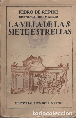 Libros: La Villa de las Siete Estrellas. - R&Eacute;PIDE, Pedro de. - Foto 1