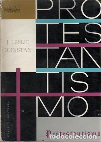 Libros: PROTESTANTISMO - Dunstan, J. Leslie - Foto 1