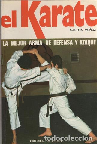 Libros: El k&aacute;rate, la mejor arma de defensa y ataque - Mu&ntilde;oz, Carlos - Foto 1