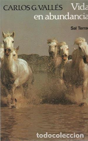 Libros: Vida en abundancia - Vall&eacute;s, Carlos G. (1925- ) - Foto 1