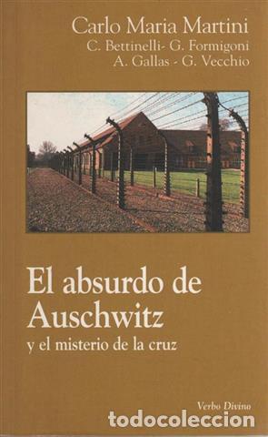 Libros: El absurdo de Auschiwitz y el misterio de la cruz - Martini, Carlo M.