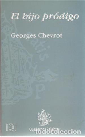 Libros: El hijo pr&oacute;digo - Chevrot, Georges - Foto 1