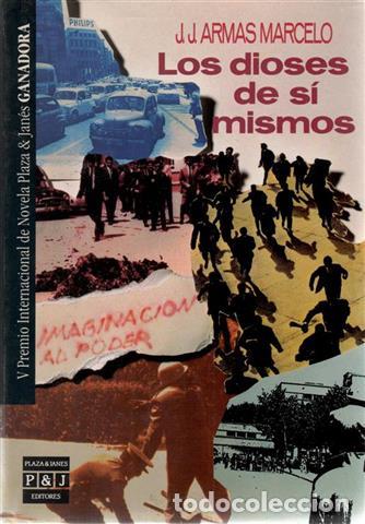 Libros: Los Dioses de s&iacute; mismos - Armas Marcelo, J. J. (1946- ) - Foto 1