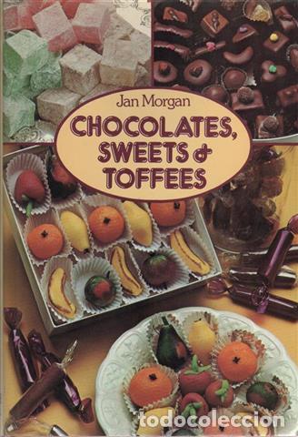 Libros: Chocolates, Sweets & Toffees. - Morgan, Jan - Foto 1