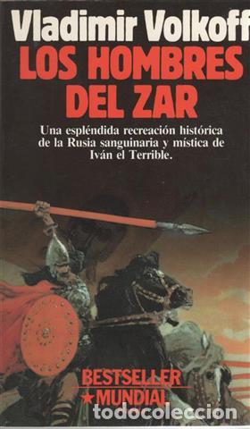 Libros: Los hombres del zar - Volkoff, Vladimir - Foto 1