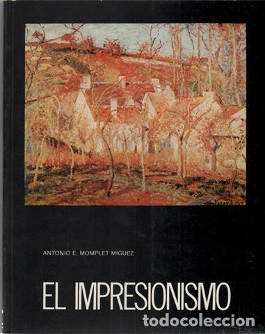 Libros: El Impresionismo - MOMPLET MINGUEZ, Antonio E. - Foto 1