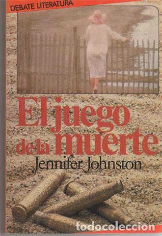 Libros: El Juego de la muerte - Johnston, Jennifer - Foto 1