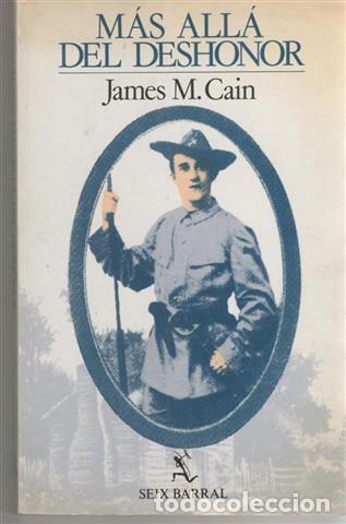 Libros: M&aacute;s all&aacute; del deshonor - Cain, James Mallahan (1892-1977) - Foto 1