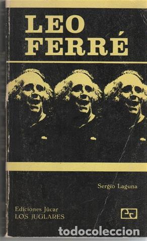 Libros: Leo Ferr&eacute; - Laguna, Sergio - Foto 1