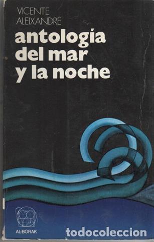 Libros: ANTOLOG&Iacute;A DEL MAR Y LA NOCHE. - Aleixandre, Vicente. - Foto 1