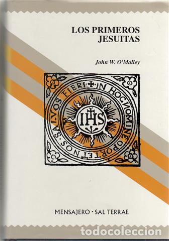 Libros: Los primeros jesuitas - OMalley, John W. - Foto 1