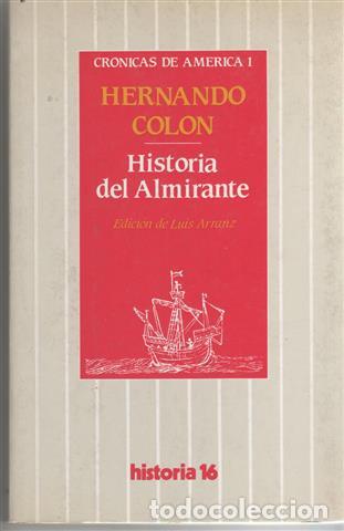 Libros: HISTORIA DEL ALMIRANTE. - Col&oacute;n, Hernando. Edici&oacute;n de Luis Arranz. - Foto 1