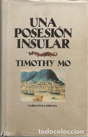 Libros: Una posesi&oacute;n insular - Mo, Timothy - Foto 1