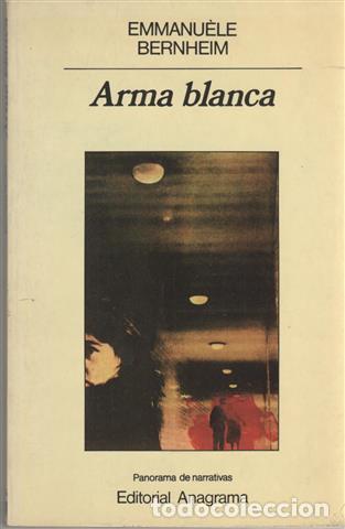 Libros: Arma blanca - Berheim, Emmanuele . - Foto 1