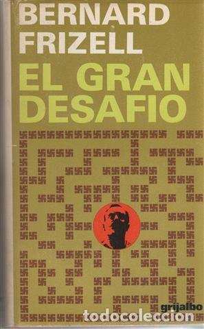 Libros: El gran desaf&iacute;o - Frizell, Bernard. - Foto 1