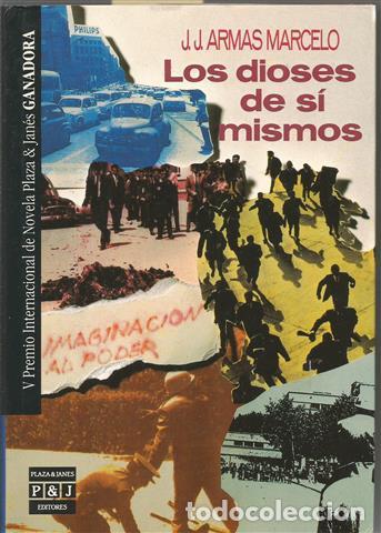 Libros: Los Dioses de s&iacute; mismos - Armas Marcelo, J. J. (1946- ) - Foto 1