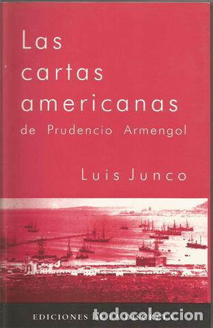 Libros: Las cartas americanas de Prudencio Armengol - JUNCO, Luis - Foto 1