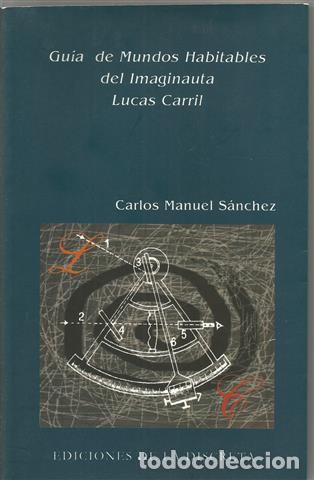 Libri di seconda mano: Gu&iacute;a de mundos habitables del imaginauta Lucas Carril - S&aacute;nchez P&eacute;rez, Carlos Manuel