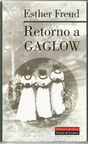 Libros: Retorno a Gaglow - Freud, Esther - Foto 1