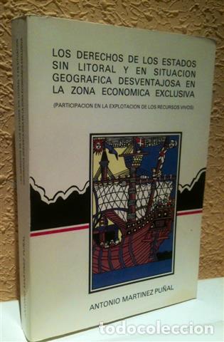 Libros: Los Derechos de los estados sin litoral y en situaci&oacute;n geogr&aacute;fica desventajosa en la zona econ&oacute;mica