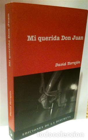 Libros: Mi querida Don Juan - Torrej&oacute;n Lech&oacute;n, David - Foto 1