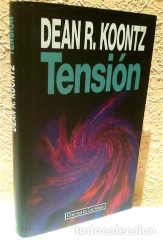 Libros: Tensi&oacute;n - Koontz, Dean R. - Foto 1