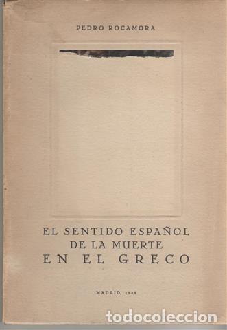 Libros: EL SENTIDO ESPA&Ntilde;OL DE LA MUERTE EN EL GRECO. - ROCAMORA, PEDRO. - Foto 1