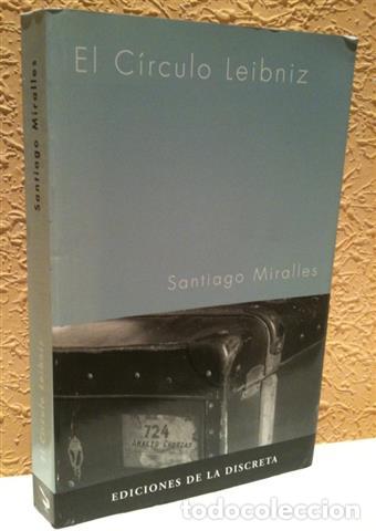Libros: El C&iacute;rculo Leibniz - Miralles Huete, Santiago