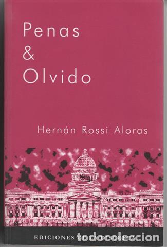 Libros: Penas y olvido - Rossi Aloras, Hern&aacute;n - Foto 1