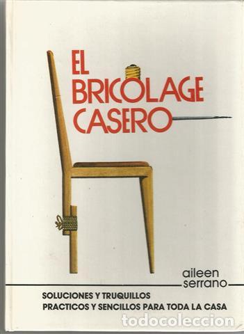Libros: El bricolage casero - Serrano, Aileen - Foto 1