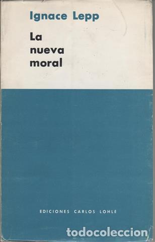 Libros: LA NUEVA MORAL - LEPP, Ignace - Foto 1