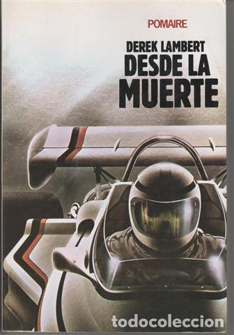 Libros: Desde la muerte - &rdquo;Lambert, Derek. Goligorsky, Eduardo ; tr.&rdquo; - Foto 1